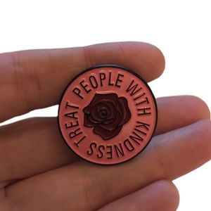 Treat people with kindness enamel pin